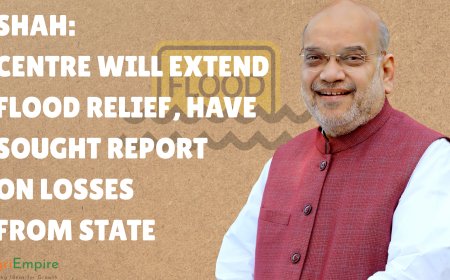 Shah: Centre will extend flood relief, have sought report on losses from state
