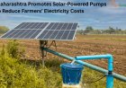 Maharashtra Promotes Solar-Powered Pumps to Reduce Farmers’ Electricity Costs