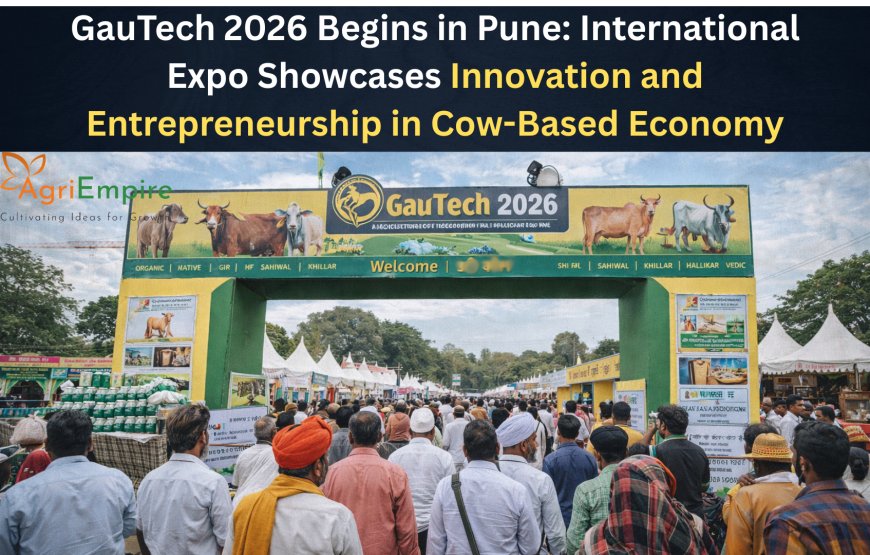 GauTech 2026 Begins in Pune: International Expo Showcases Innovation and Entrepreneurship in Cow-Based Economy