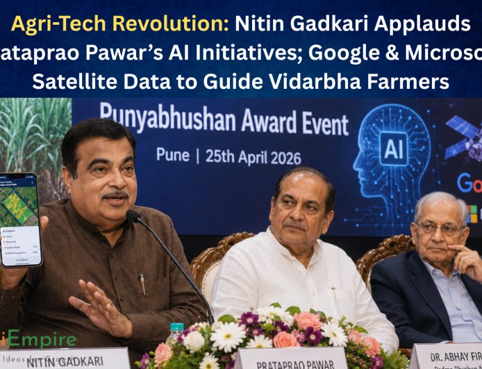 Agri-Tech Revolution: Nitin Gadkari Applauds Prataprao Pawar’s AI Initiatives; Google & Microsoft Satellite Data to Guide Vidarbha Farmers